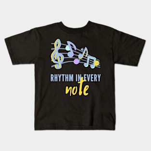 Rhythm In Every Note Kids T-Shirt